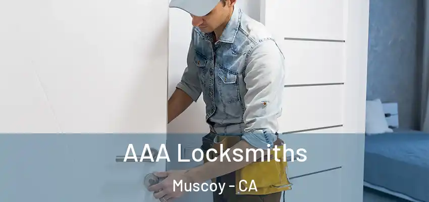 AAA Locksmiths Muscoy - CA