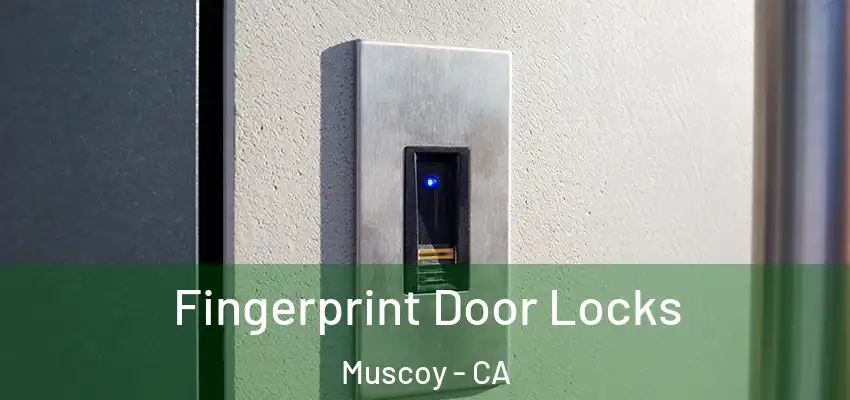  Fingerprint Door Locks Muscoy - CA
