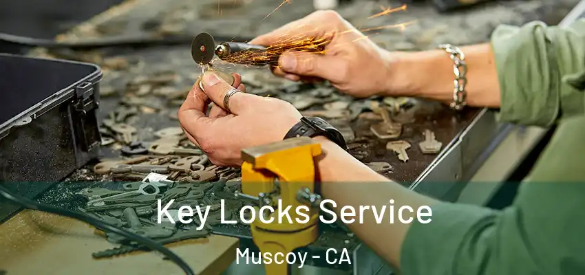 Key Locks Service Muscoy - CA